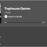 Traphouse Gamer